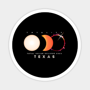 Solar Eclipse 2024 Texas Total Eclipse America Magnet